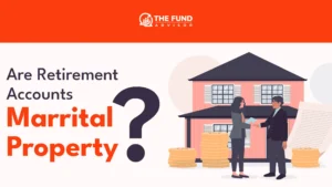 Are retirement accounts marital property