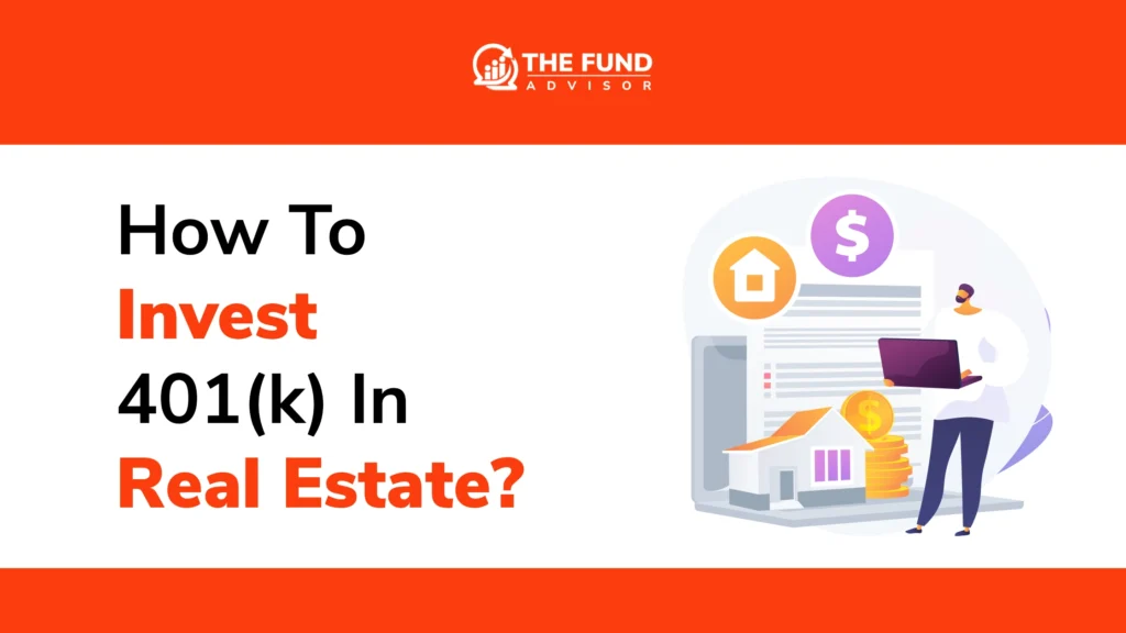 How to invest 401k in real estate