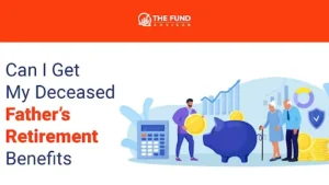 my-dad-died-can-I-get-his-retirement-after-death