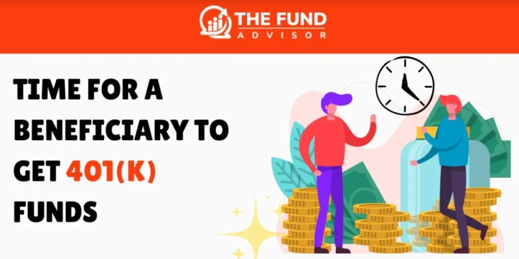 How Long Does It Take to Receive a 401(k) as a Beneficiary